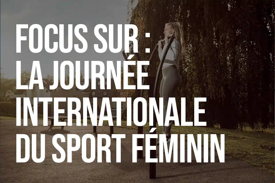 La journée internationale du sport féminin